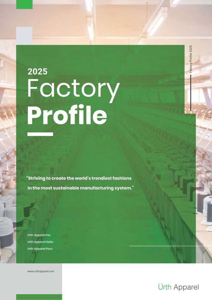 Urth Apparel Factory Profile 2025